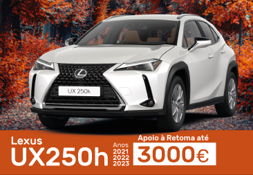 Lexus UX250h | Aproveite o apoio à retoma de 3.000€